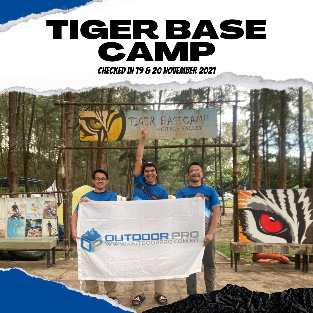 CHECKED IN TIGER BASE CAMP