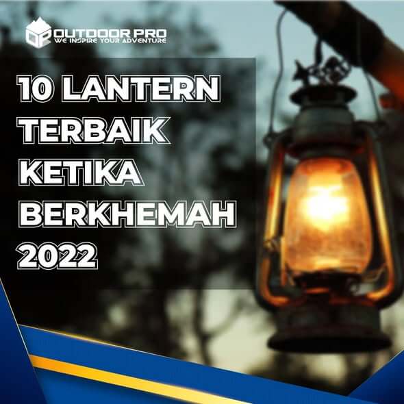 10 LANTERN PERKHEMAHAN TERBAIK