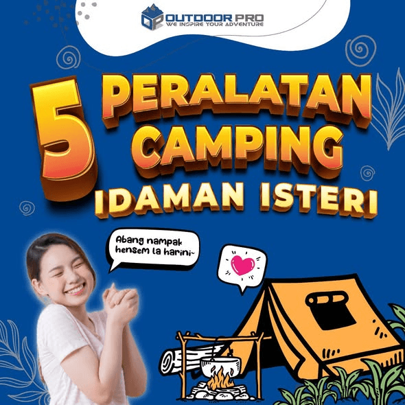 5 PERALATAN CAMPING IDAMAN ISTERI